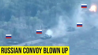 Ukrainian forces destroy another Russian tank convoy in the Luhansk region.