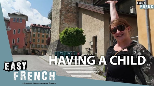 Having a child, Easy French