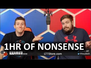 An Hour of Nonsense - WAN Show Feb 8, 2019